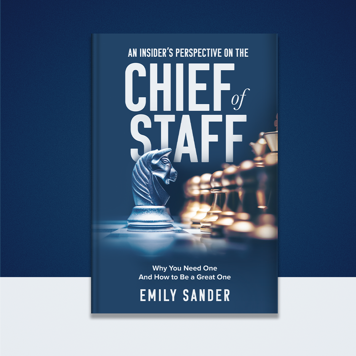 An Insider's Perspective on the Chief of Staff Book Cover